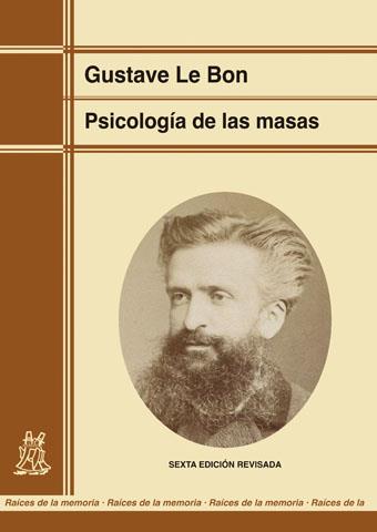 PSICOLOGÍA DE LAS MASAS (EDICIÓN RENOVADA) | 9788471127839 | LE BON, GUSTAVE | Galatea Llibres | Llibreria online de Reus, Tarragona | Comprar llibres en català i castellà online