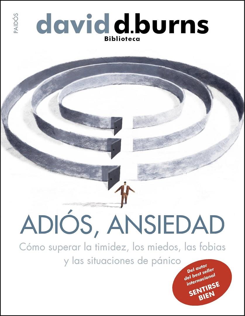 ADIÓS, ANSIEDAD | 9788449327476 | BURNS, DAVID | Galatea Llibres | Llibreria online de Reus, Tarragona | Comprar llibres en català i castellà online