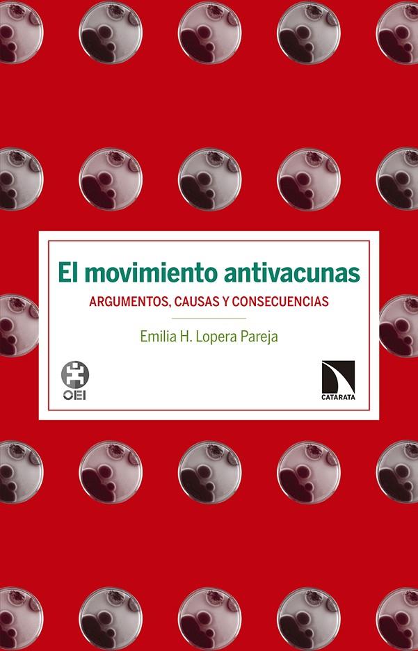 EL MOVIMIENTO ANTIVACUNAS | 9788490972007 | LOPERA PAREJA, EMILIO | Galatea Llibres | Llibreria online de Reus, Tarragona | Comprar llibres en català i castellà online