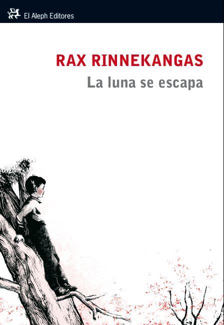 LA LUNA SE ESCAPA | 9788415325277 | RINNEKANGAS, RAX | Galatea Llibres | Llibreria online de Reus, Tarragona | Comprar llibres en català i castellà online