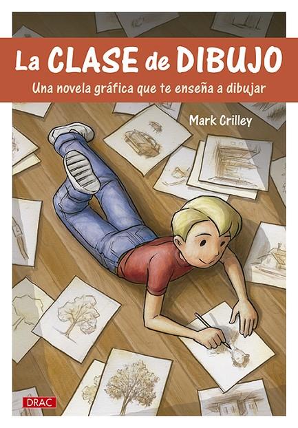 LA CLASE DE DIBUJO | 9788498745498 | CRILLEY, MARK | Galatea Llibres | Librería online de Reus, Tarragona | Comprar libros en catalán y castellano online