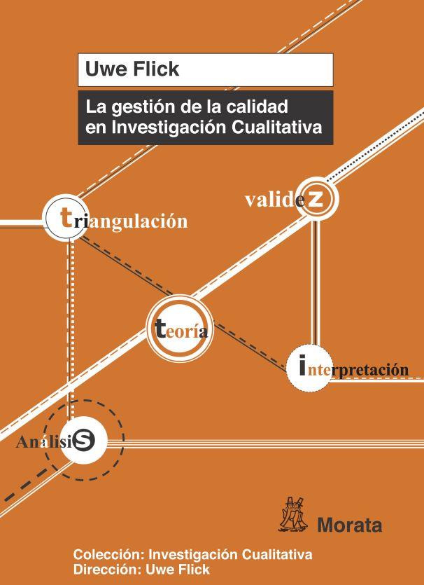 LA GESTIÓN DE LA CALIDAD EN INVESTIGACIÓN CUALITATIVA | 9788471127365 | FLICK, UWE | Galatea Llibres | Llibreria online de Reus, Tarragona | Comprar llibres en català i castellà online