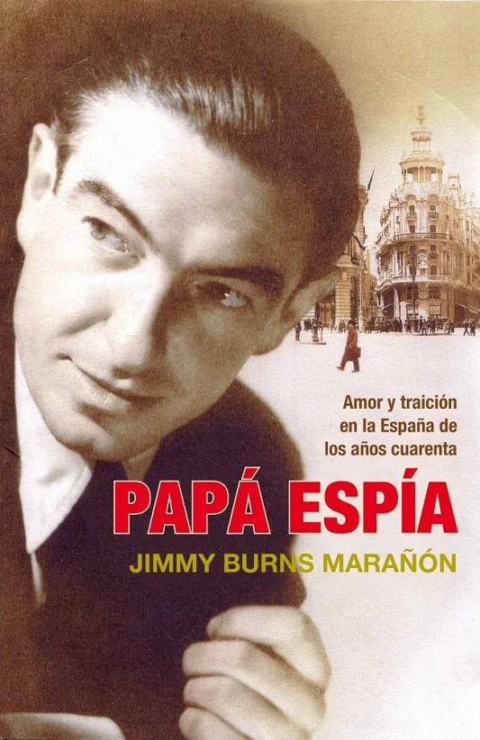 PAPA ESPIA | 9788483068496 | BURNS MARAÑON, JIMMY | Galatea Llibres | Llibreria online de Reus, Tarragona | Comprar llibres en català i castellà online