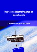 INTERACCION ELECTROMAGNETICA. TEORIA CLASICA | 9788429130584 | COSTA QUINTANA, J Y LOPEZ AGUILAR, F. | Galatea Llibres | Llibreria online de Reus, Tarragona | Comprar llibres en català i castellà online