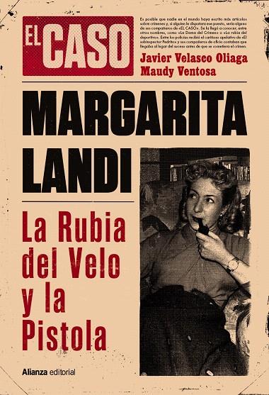 MARGARITA LANDI. LA RUBIA DEL VELO Y LA PISTOLA | 9788411487627 | VELASCO OLIAGA, JAVIER/VENTOSA, MAUDY | Galatea Llibres | Librería online de Reus, Tarragona | Comprar libros en catalán y castellano online