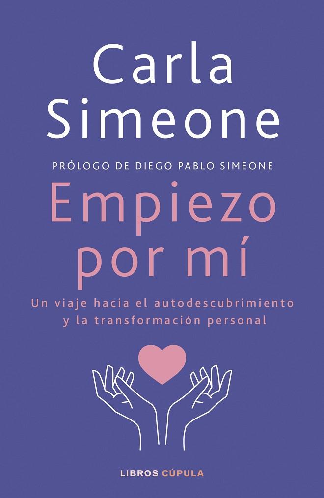 EMPIEZO POR MÍ | 9788448041472 | SIMEONE, CARLA | Galatea Llibres | Llibreria online de Reus, Tarragona | Comprar llibres en català i castellà online