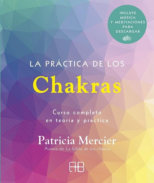 LA PRÁCTICA DE LOS CHAKRAS | 9788417851439 | MERCIER, PATRICIA | Galatea Llibres | Llibreria online de Reus, Tarragona | Comprar llibres en català i castellà online