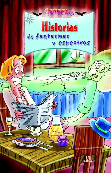 HISTORIAS DE FANTASMAS Y ESPECTROS | 9788466213523 | RAMÍREZ, ALEJANDRA/CELIS, AGUSTIN | Galatea Llibres | Llibreria online de Reus, Tarragona | Comprar llibres en català i castellà online