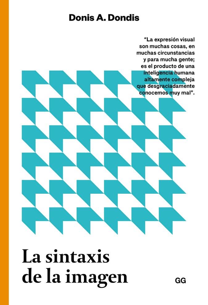 LA SINTAXIS DE LA IMAGEN | 9788425229299 | DONDIS, DONIS A. | Galatea Llibres | Llibreria online de Reus, Tarragona | Comprar llibres en català i castellà online