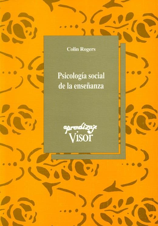 PSICOLOGIA SOCIAL DE LA ENSEÑANZA | 9788477744313 | ROGERS, COLIN | Galatea Llibres | Librería online de Reus, Tarragona | Comprar libros en catalán y castellano online