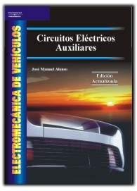 CIRCUITOS ELÉCTRICOS AUXIALIARES. EDICIÓN ACTUALIZADA | 9788497323383 | ALONSO, JOSÉ MANUEL | Galatea Llibres | Llibreria online de Reus, Tarragona | Comprar llibres en català i castellà online