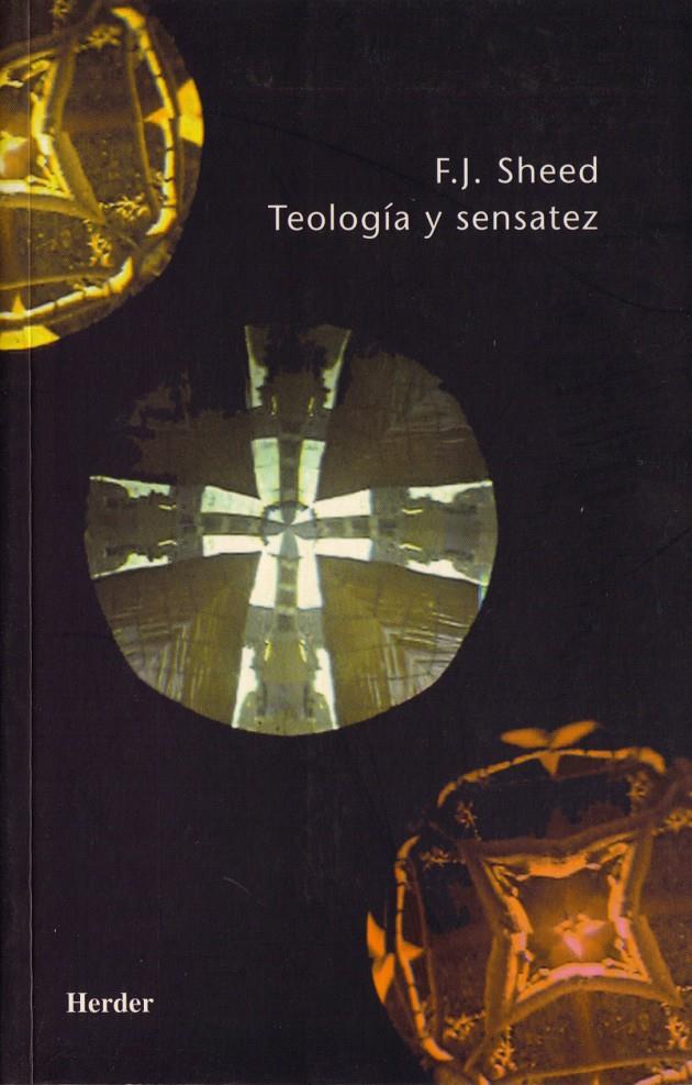 TEOLOGIA Y SENSATEZ | 9788425408991 | SHEED, FRANK J. | Galatea Llibres | Librería online de Reus, Tarragona | Comprar libros en catalán y castellano online