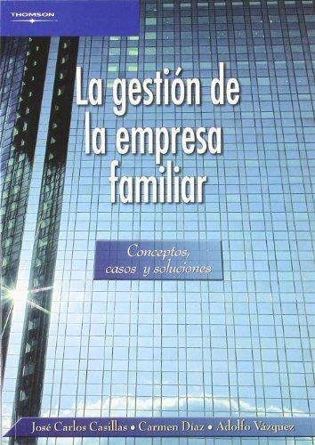 GESTION DE LA EMPRESA FAMILIAR, LA | 9788497323758 | CASILLAS, JOSE CARLOS | Galatea Llibres | Librería online de Reus, Tarragona | Comprar libros en catalán y castellano online