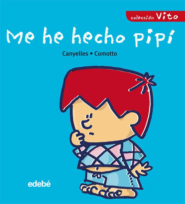 ME HE HECHO PIPI | 9788423678662 | CANYELLES ROCA, ANNA | Galatea Llibres | Librería online de Reus, Tarragona | Comprar libros en catalán y castellano online