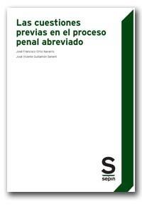 CUESTIONES PREVIAS EN EL PROCESO PENAL ABREVIADO | 9788492666126 | GUILLAMÓN SENENT, JOSÉ VICENTE / ORTIZ NAVARRO, JÓSE FRANCISCO | Galatea Llibres | Librería online de Reus, Tarragona | Comprar libros en catalán y castellano online