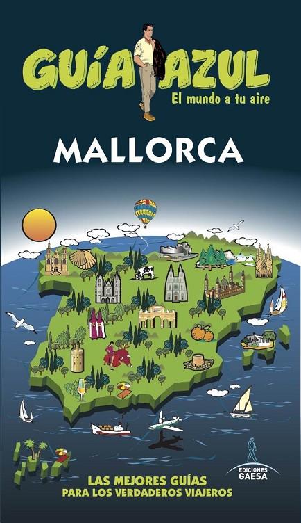 MALLORCA GUÍA AZUL | 9788416766710 | Galatea Llibres | Llibreria online de Reus, Tarragona | Comprar llibres en català i castellà online