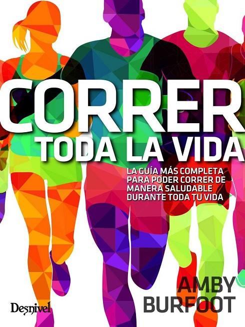 CORRER TODA LA VIDA | 9788498294293 | BURFOOT, AMBY | Galatea Llibres | Llibreria online de Reus, Tarragona | Comprar llibres en català i castellà online