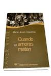 CUANDO LOS AMORES MATAN | 9788479545574 | IZQUIERDO, MARIA JESUS | Galatea Llibres | Llibreria online de Reus, Tarragona | Comprar llibres en català i castellà online