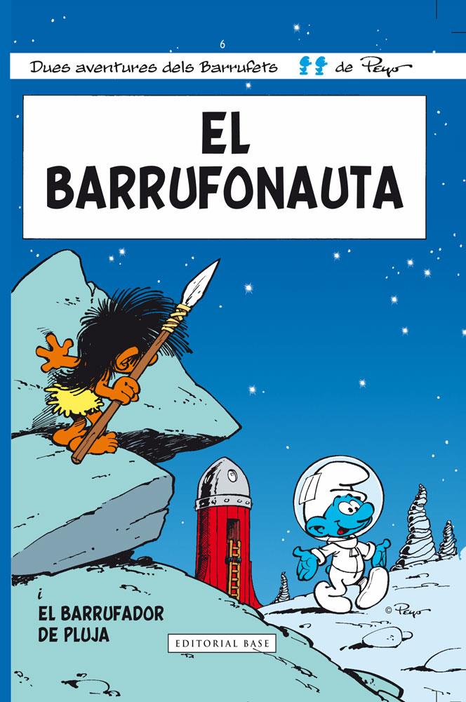 EL BARRUFONAUTA | 9788415267706 | PEYO | Galatea Llibres | Llibreria online de Reus, Tarragona | Comprar llibres en català i castellà online