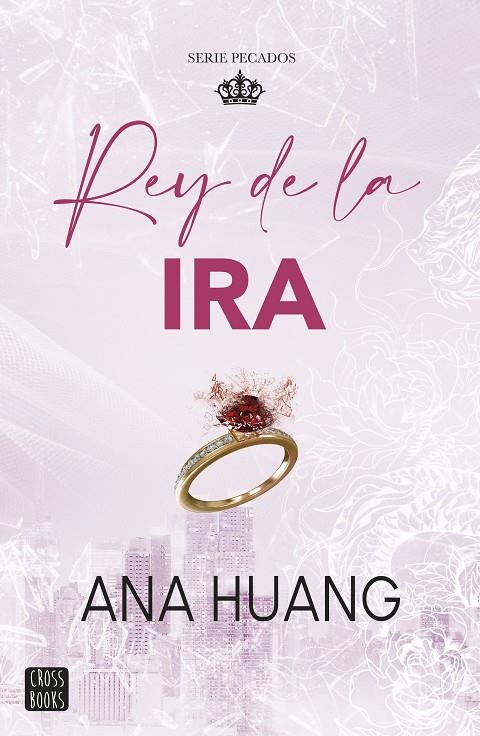 PECADOS 1. REY DE LA IRA | 9788408288725 | HUANG, ANA | Galatea Llibres | Llibreria online de Reus, Tarragona | Comprar llibres en català i castellà online