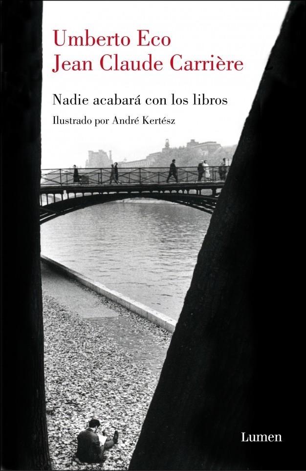 NADIE ACABARÁ CON LOS LIBROS | 9788426417671 | ECO, UMBERTO; CARRIERE, JEAN-CLAUDE | Galatea Llibres | Llibreria online de Reus, Tarragona | Comprar llibres en català i castellà online