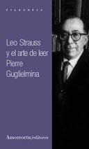 LEO STRAUSS Y EL ARTE DE LEER | 9789505183722 | GUGLIELMINA, PIERRE | Galatea Llibres | Llibreria online de Reus, Tarragona | Comprar llibres en català i castellà online