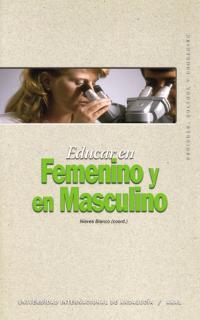 EDUCAR EN FEMENINO Y MASCULINO | 9788446017561 | BLANCO, NIEVES | Galatea Llibres | Librería online de Reus, Tarragona | Comprar libros en catalán y castellano online