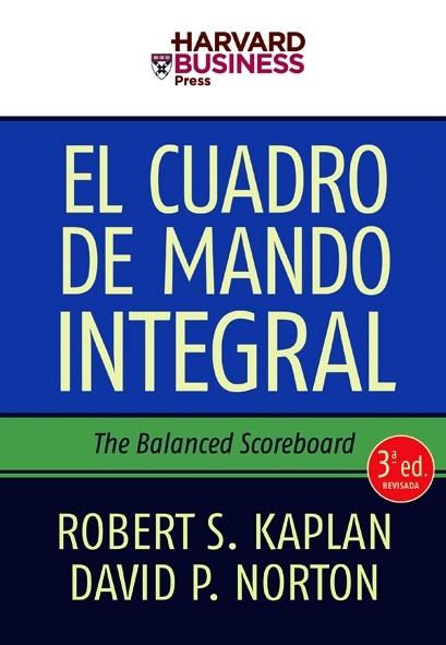 CUADRO DE MANDO INTEGRAL | 9788498750485 | KAPLAN, ROBERT / DAVID NORTON | Galatea Llibres | Librería online de Reus, Tarragona | Comprar libros en catalán y castellano online