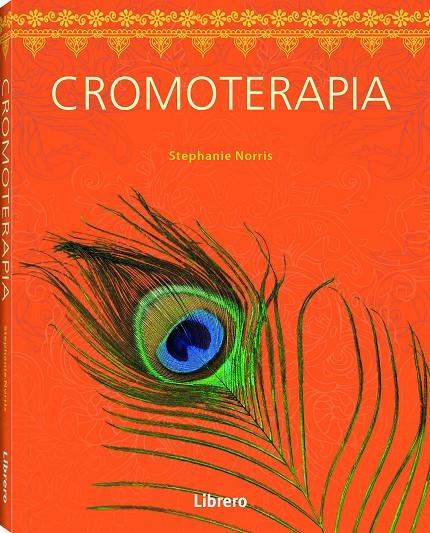 CROMOTERAPIA | 9789089989383 | NORRIS, STEPHANIE | Galatea Llibres | Llibreria online de Reus, Tarragona | Comprar llibres en català i castellà online