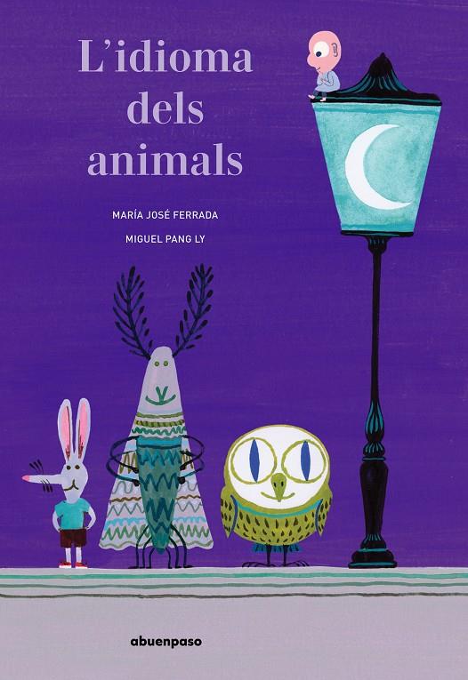 L'IDIOMA DELS ANIMALS | 9788417555245 | FERRADA, MARÍA JOSÉ | Galatea Llibres | Librería online de Reus, Tarragona | Comprar libros en catalán y castellano online