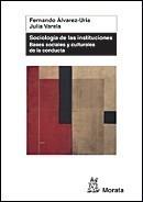 SOCIOLOGÍA DE LAS INSTITUCIONES | 9788471126023 | ÁLVAREZ-URÍA, FERNANDO Y JULIA VARELA | Galatea Llibres | Librería online de Reus, Tarragona | Comprar libros en catalán y castellano online