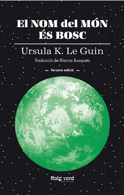 EL NOM DEL MÓN ÉS BOSC | 9788410487987 | LE GUIN, URSULA K. | Galatea Llibres | Llibreria online de Reus, Tarragona | Comprar llibres en català i castellà online