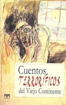 CUENTOS TERRORIFICOS DEL VIEJO CONTINENTE | 9788496745292 | AA.VV. | Galatea Llibres | Llibreria online de Reus, Tarragona | Comprar llibres en català i castellà online