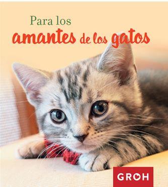 PARA LOS AMANTES DE LOS GATOS | 9788490680384 | Galatea Llibres | Llibreria online de Reus, Tarragona | Comprar llibres en català i castellà online