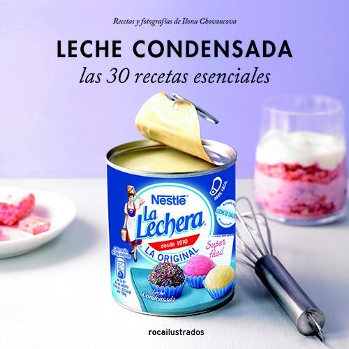 LECHE CONDENSADA. 30 RECETAS ESENCIALES | 9788499187372 | Galatea Llibres | Llibreria online de Reus, Tarragona | Comprar llibres en català i castellà online