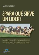 PARA QUE SIRVE UN LIDER? | 9788479788483 | RUIZ, MOISES | Galatea Llibres | Llibreria online de Reus, Tarragona | Comprar llibres en català i castellà online