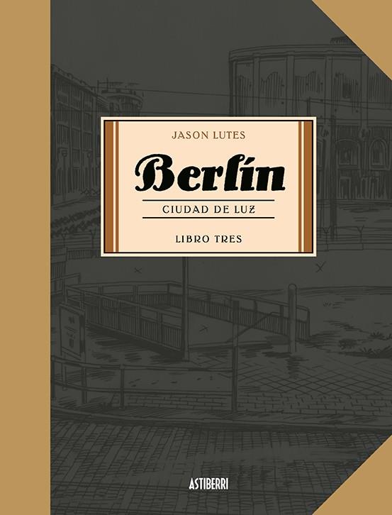 BERLÍN, CIUDAD DE LUZ. LIBRO 3 | 9788416880751 | LUTES, JASON | Galatea Llibres | Llibreria online de Reus, Tarragona | Comprar llibres en català i castellà online