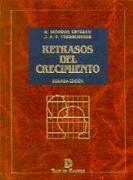 RETRASOS DEL CRECIMIENTO | 9788479782528 | MOERNIO ESTEBAN | Galatea Llibres | Llibreria online de Reus, Tarragona | Comprar llibres en català i castellà online