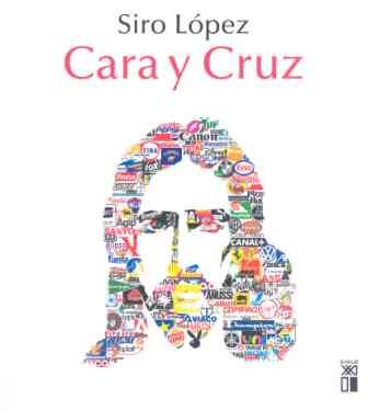 CARA Y CRUZ | 9788432312199 | LOPEZ, SIRO | Galatea Llibres | Librería online de Reus, Tarragona | Comprar libros en catalán y castellano online