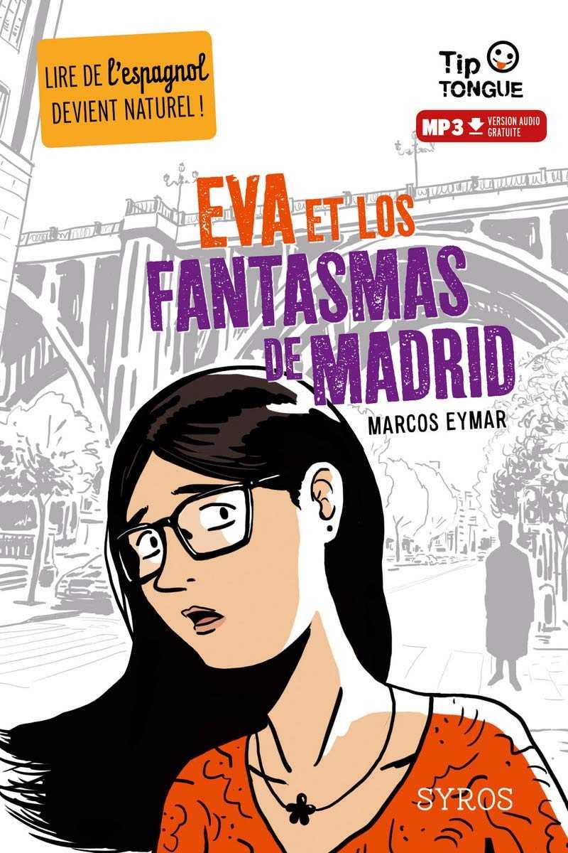 EVA ET LOS FANTASMAS DE MADRID | 9782748525120 | EYMAR, MARCOS | Galatea Llibres | Llibreria online de Reus, Tarragona | Comprar llibres en català i castellà online