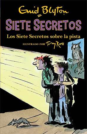 LOS SIETE SECRETOS 4. LOS SIETE SECRETOS SOBRE LA PISTA | 9788426142597 | BLYTON, ENID | Galatea Llibres | Llibreria online de Reus, Tarragona | Comprar llibres en català i castellà online