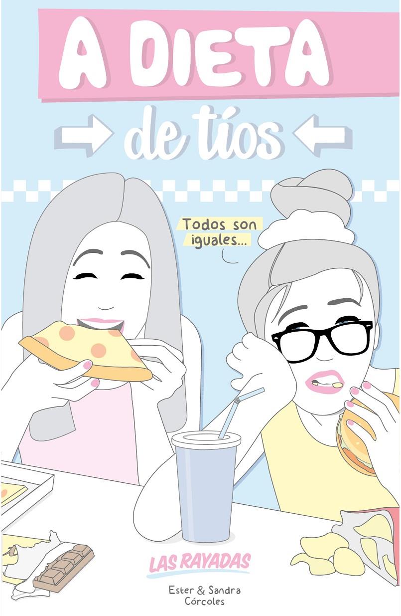 A DIETA DE TÍOS | 9788416177387 | CORCOLES, ESTHER Y SANDRA | Galatea Llibres | Librería online de Reus, Tarragona | Comprar libros en catalán y castellano online