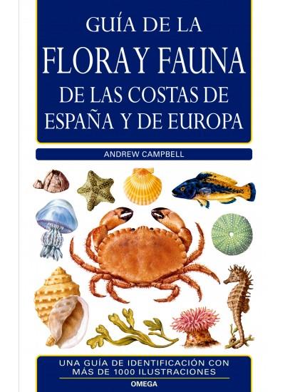 GUIA DE LA FLORA Y FAUNA DE LAS COSTAS DE ESPAÑA Y EUROPA | 9788428215008 | CAMPBELL, ANDREW | Galatea Llibres | Llibreria online de Reus, Tarragona | Comprar llibres en català i castellà online