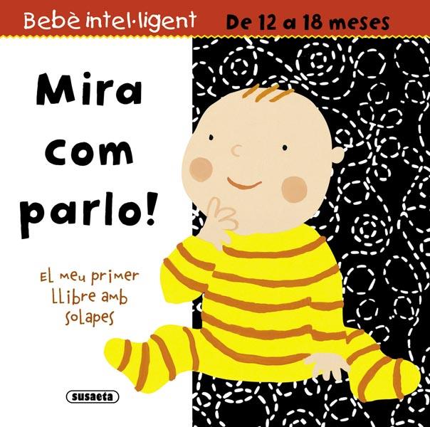 MIRA COM PARLO! | 9788467716689 | SUSAETA, EQUIPO | Galatea Llibres | Llibreria online de Reus, Tarragona | Comprar llibres en català i castellà online