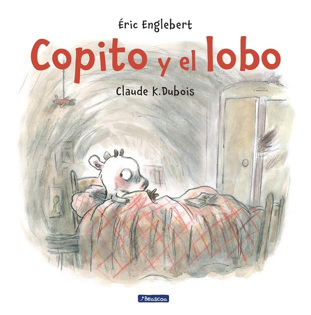 COPITO Y EL LOBO | 9788448848453 | DUBOIS, CLAUDE / ÉRIC ENGLEBERT | Galatea Llibres | Llibreria online de Reus, Tarragona | Comprar llibres en català i castellà online