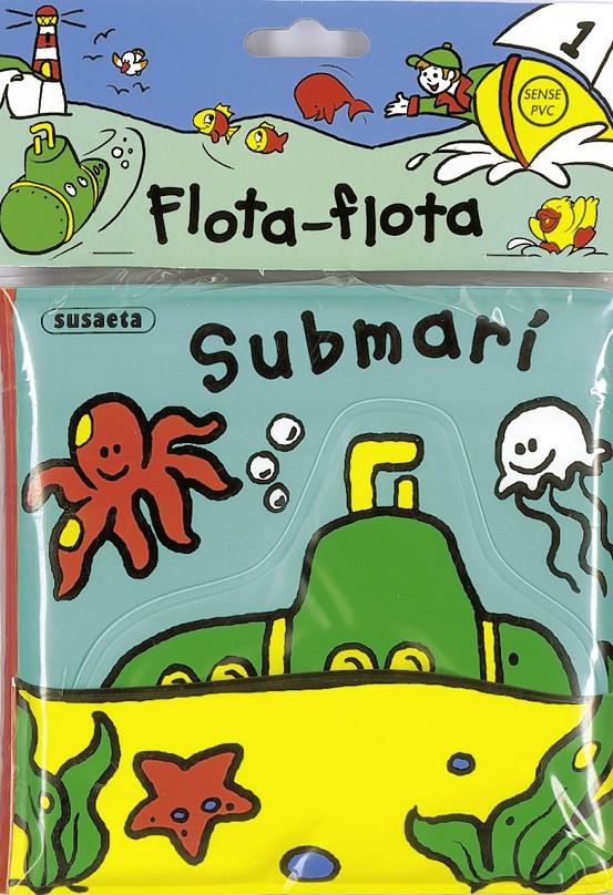 SUBMARI (FLOTA-FLOTA) | 9788467709322 | SUSAETA, EQUIPO | Galatea Llibres | Llibreria online de Reus, Tarragona | Comprar llibres en català i castellà online