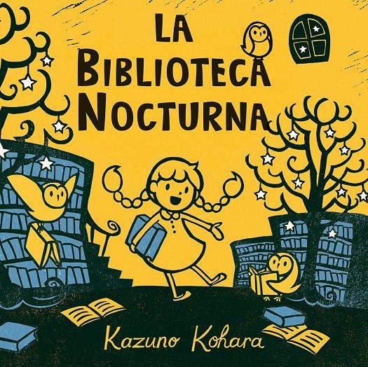 LA BIBLIOTECA NOCTURNA | 9788494154997 | KOHARA, KAZUNO | Galatea Llibres | Librería online de Reus, Tarragona | Comprar libros en catalán y castellano online