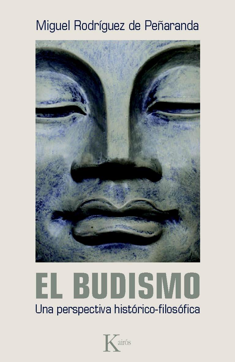 EL BUDISMO | 9788499881874 | RODRÍGUEZ DE PEÑARANDA, MIGUEL | Galatea Llibres | Llibreria online de Reus, Tarragona | Comprar llibres en català i castellà online