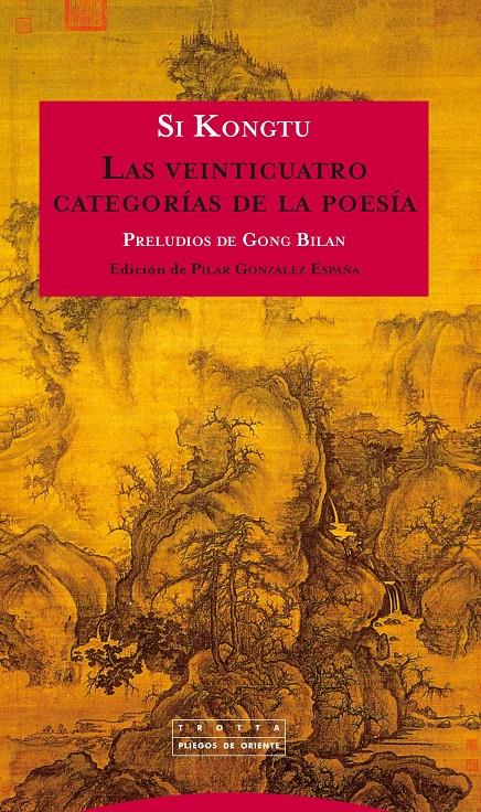 LAS VEINTICUATRO CATEGORÍAS DE LA POESÍA | 9788498793307 | KONGTU, SI | Galatea Llibres | Librería online de Reus, Tarragona | Comprar libros en catalán y castellano online