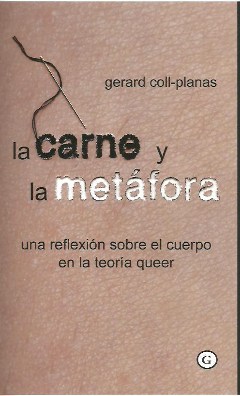 LA CARNE Y LA METÁFORA | 9788415574903 | COLL-PLANAS, GERARD | Galatea Llibres | Llibreria online de Reus, Tarragona | Comprar llibres en català i castellà online